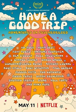 Хорошего трипа: Приключения под психоделиками