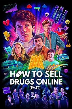 Постер Как продавать наркотики онлайн (быстро) (2019)