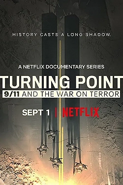 Постер Поворотный момент: 9/11 и война с терроризмом (2021)