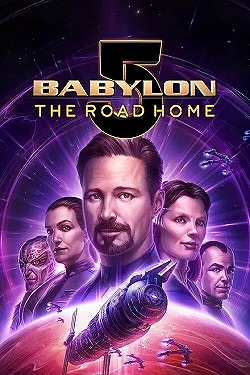Постер Вавилон 5: Дорога домой (2023)