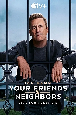 Постер Друзья и соседи (2025)