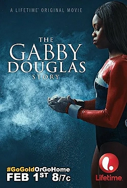 Постер История Габриэль Дуглас (2014)