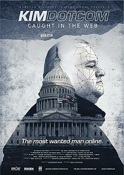 Постер Ким Дотком: Пойманный в Сеть (2017)