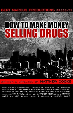 Постер Как заработать деньги, продавая наркотики (2012)