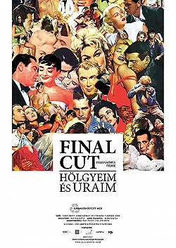 Постер Окончательный монтаж – дамы и господа! (2012)